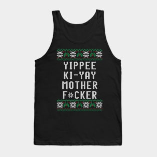 Yippee ki yay motherf*cker Tank Top